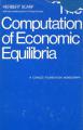 Book cover: The Computation of Economic Equilibria