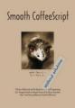 Small book cover: Smooth CoffeeScript
