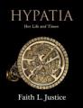 Book cover: Hypatia: Her Life and Times