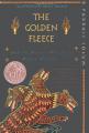 Book cover: The Golden Fleece: And the Heroes Who Lived Before Achilles