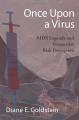 Book cover: Once Upon a Virus: AIDS Legends and Vernacular Risk Perception