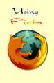 Small book cover: Using Firefox