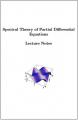 Book cover: Spectral Theory of Partial Differential Equations