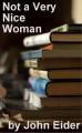 Book cover: Not a Very Nice Woman