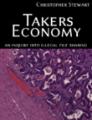 Book cover: Takers Economy: An Inquiry into Illegal File Sharing