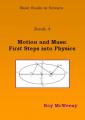 Small book cover: Motion and Mass: First Steps into Physics