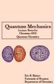 Small book cover: Quantum Mechanics: Lecture Notes on Quantum Chemistry