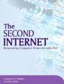 Book cover: The Second Internet: Reinventing Computer Networking with IPv6