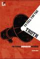 Small book cover: To Tell You the Truth: The Ethical Journalism Initiative