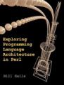 Small book cover: Exploring Programming Language Architecture in Perl