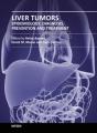 Small book cover: Liver Tumors: Epidemiology, Diagnosis, Prevention and Treatment