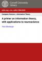 Book cover: A primer on information theory, with applications to neuroscience