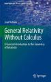 Book cover: General Relativity Without Calculus