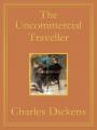 Book cover: The Uncommercial Traveller