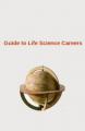 Small book cover: Guide to Life Science Careers
