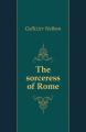 Book cover: The Sorceress of Rome