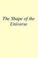 Book cover: The Shape of the Universe