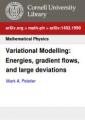 Book cover: Variational Modelling: Energies, gradient flows, and large deviations