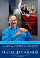 Book cover: The Art and Politics of Science