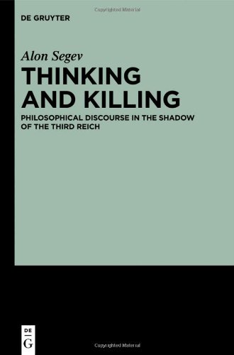 Large book cover: Thinking and Killing: Philosophical Discourse in the Shadow of the Third Reich