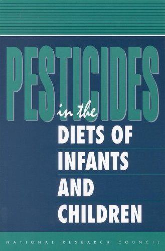 Large book cover: Pesticides in the Diets of Infants and Children