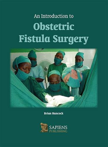 Large book cover: An Introduction to Obstetric Fistula Surgery