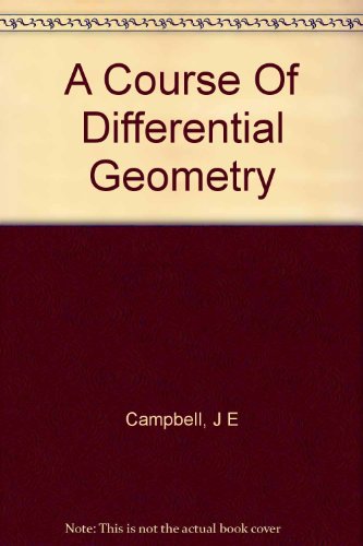 Large book cover: A Course Of Differential Geometry