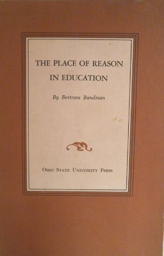 Large book cover: The Place of Reason in Education