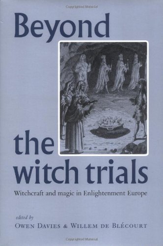 Large book cover: Beyond the Witch Trials: Witchcraft and Magic in Enlightenment Europe
