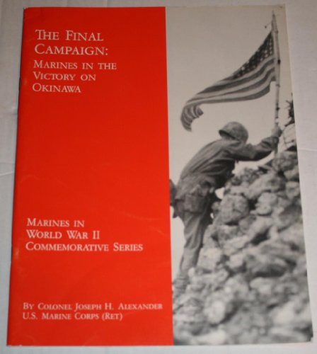 Large book cover: The Final Campaign: Marines in the Victory on Okinawa