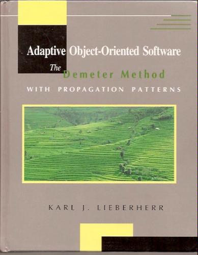 Large book cover: Adaptive Object-Oriented Software: The Demeter Method