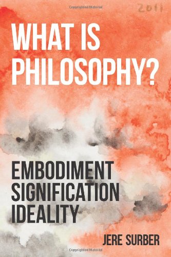 Large book cover: What is Philosophy?: Embodiment, Signification, Ideality