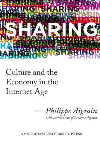 Large book cover: Sharing: Culture and the Economy in the Internet Age