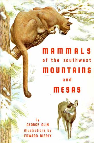 Large book cover: Mammals of the Southwest Mountains and Mesas