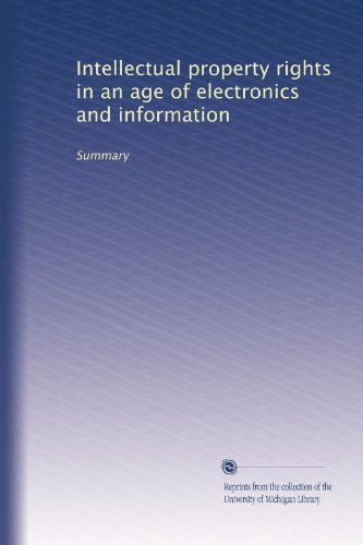 Large book cover: Intellectual Property Rights in an Age of Electronics and Information