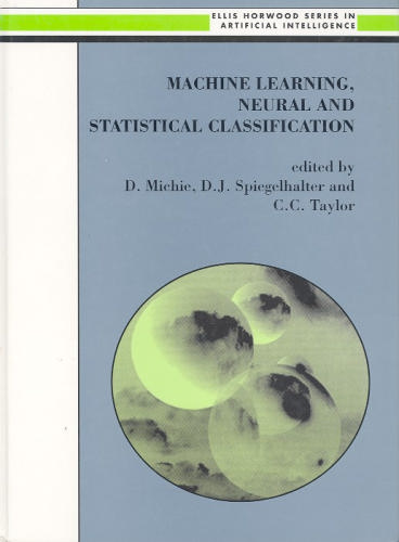 Large book cover: Machine Learning, Neural and Statistical Classification