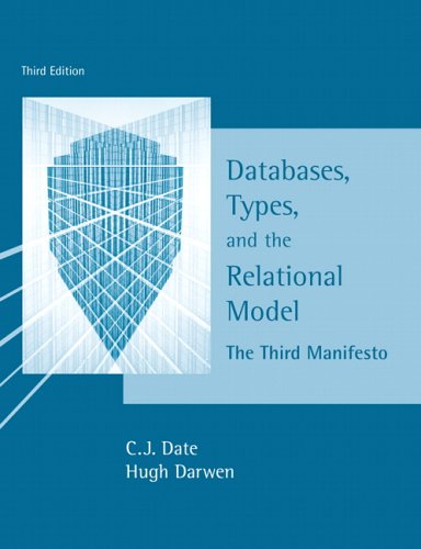 Large book cover: Databases, Types, and The Relational Model: The Third Manifesto