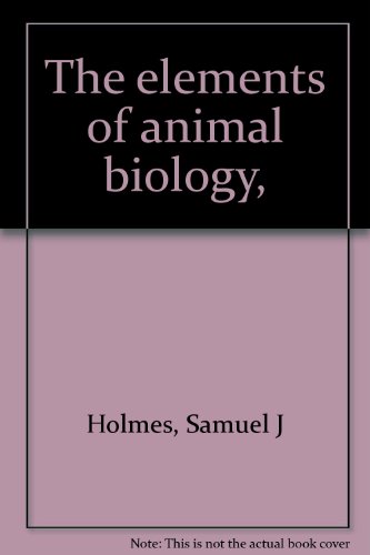 Large book cover: The Elements of Animal Biology