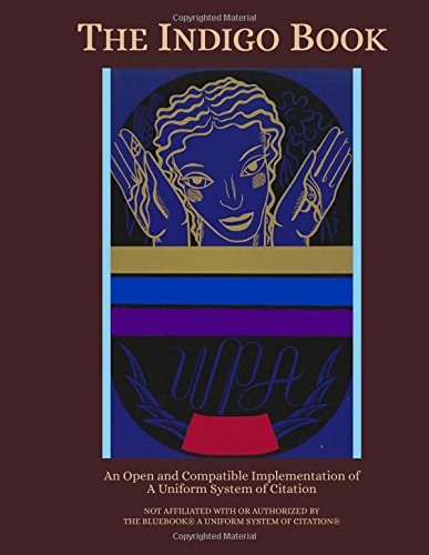 Large book cover: The Indigo Book: A Manual of Legal Citation
