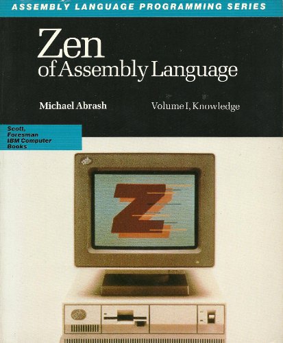Large book cover: Zen of Assembly Language: Volume I, Knowledge