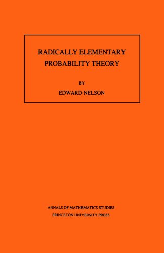 Large book cover: Radically Elementary Probability Theory