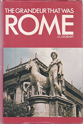 Large book cover: The Grandeur That Was Rome