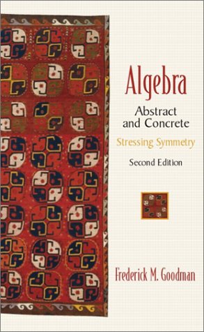 Large book cover: Algebra: Abstract and Concrete