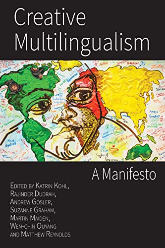 Large book cover: Creative Multilingualism: A Manifesto