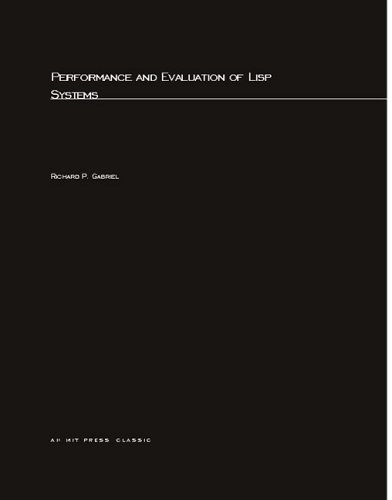Large book cover: Performance and Evaluation of Lisp Systems