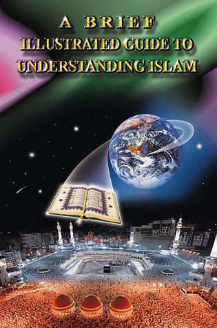 Large book cover: A Brief Illustrated Guide to Understanding Islam