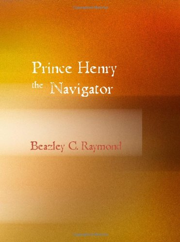 Large book cover: Prince Henry the Navigator