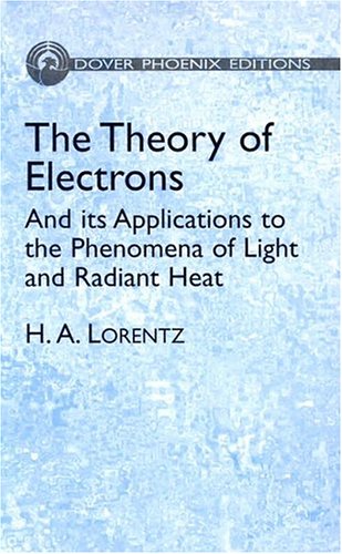 Large book cover: The Theory of Electrons and its Applications to the Phenomena of Light