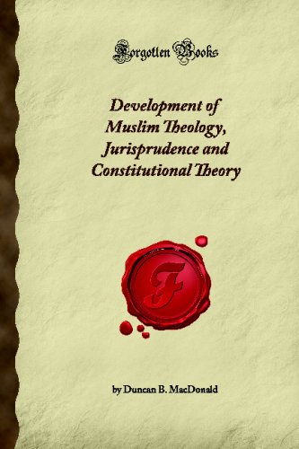 Large book cover: Development of Muslim theology, jurisprudence and constitutional theory