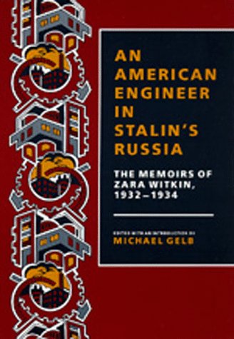 Large book cover: An American Engineer in Stalin's Russia: The Memoirs of Zara Witkin
